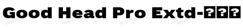 Good Head Pro Extd字体转换 Good Head Pro Extd字体转换